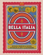 BELLA ITALIA (GUIAS VISUALES. VIAJES PARA REGALAR)