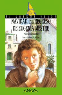 Navidad. El regreso de Eugenia Mestre