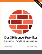 DER OPNSENSE-PRAKTIKER