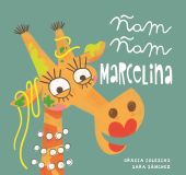 ÑAM, ÑAM MARCELINA