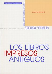 LIBROS IMPRESOS ANTIGUOS, LOS (REIMP.)