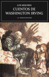 LOS MEJORES CUENTOS DE WASHINGTON IRVING