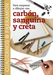 Para empezar a dibujar con carbón, sanguina y creta