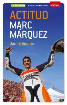 ACTITUD. MARC MARQUEZ