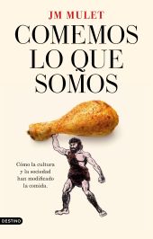 COMEMOS LO QUE SOMOS