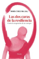 DOS CARAS DE LA RESILIENCIA, LAS