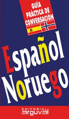 GUIA PRACTICA CONVER ESPAÑOL/NORUEGO