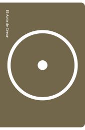 ACTO DE CREAR, EL (EDICION ESPECIAL)