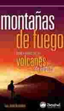 MONTAÑAS DE FUEGO. PASEO POR LOS VOLCANES DE EUROP