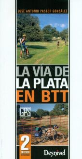 VIA DE LA PLATA EN BTT