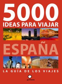 5000 ideas para viajar por España