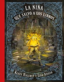 LA NIÑA QUE QUERIA SALVAR A LOS LIBROS