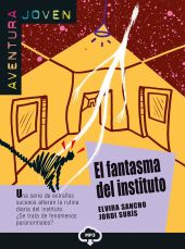 EL FANTASMA DEL INSTITUTO. SERIE AVENTURA JOVEN. LIBRO + CD
