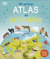 MI PRIMER ATLAS DE ANIMALES
