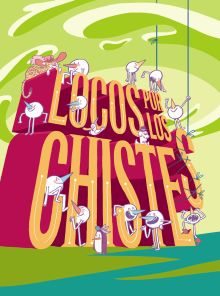 LOCOS POR LOS CHISTES