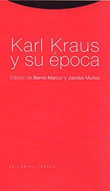 Karl Kraus y su época