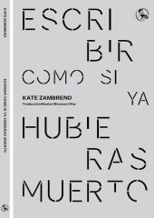 ESCRIBIR COMO SI YA HUBIERAS MUERTO