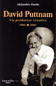 DAVID PUTTNAM. UN PRODUCTOR CREATIVO