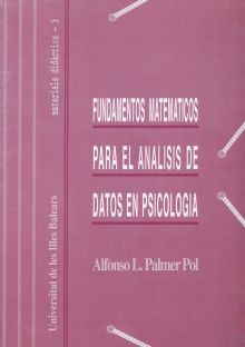 Fundamentos matemáticos para el análisis de datos en psicología
