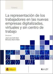 REPRESENTACION DE LOS TRABAJADORES EN LAS NUEVAS EMPRESAS DIGITALIZADAS, VIRTUAL