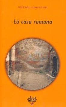 La casa romana.