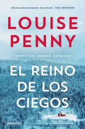 REINO DE LOS CIEGOS, EL (INSPECTOR ARMAND GAMACHE 14)