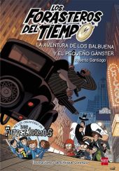 5 LA AVENTURA DE LOS BALBUENA  EL PEQUEÑO GANSTER (L