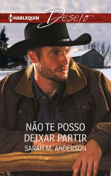 NÃO TE POSSO DEIXAR PARTIR