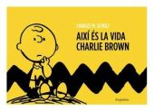 Així és la vida, Charlie Brown