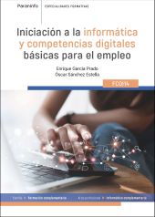 INICIACION A LA INFORMATICA Y COMPTENCIAS DIGITALES BASICAS PARA EL EMPLEO
