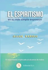 ESPIRITISMO EN SU MAS SIMPLE EXPRESION, EL