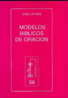 MODELOS BIBLICOS DE ORACION