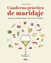 CUADERNO PRACTICO DE MARIDAJE. APRENDE A COMBINAR