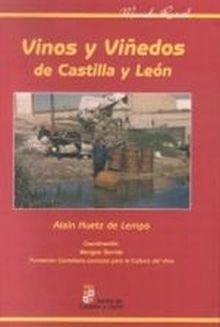 VINOS Y VIÑEDOS DE CASTILLA Y LEON