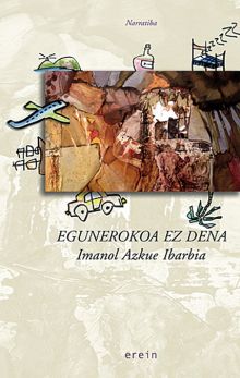 EGUNEROKOA EZ DENA