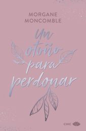UN OTOÑO PARA PERDONAR
