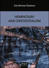 HEMINGWAY AND EXISTENTIALISM