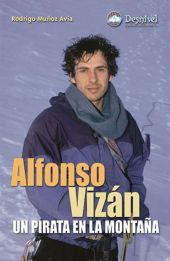 ALFONSO VIZAN. UN PIRATA EN LA MONTAÑA