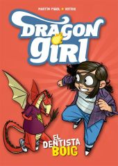 Dragon Girl. El dentista boig