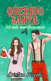 QUERIDO SANTA: HE SIDO UNA CHICA MALA