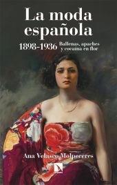 MODA ESPAÑOLA, LA 1898-1936