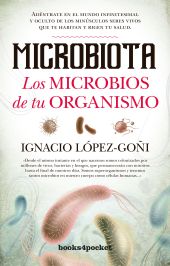 MICROBIOTA LOS MICROBIOS DE TU ORGANISMO B4P