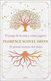 SABIDURIA DE FLORENCE SCOVEL SHINN, LA