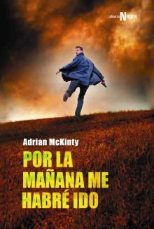 Por la mañana me habré ido