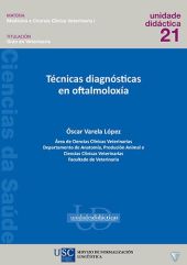 Técnicas diagnósticas en oftalmoloxía
