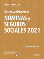 Cómo confeccionar nóminas y seguros sociales 2021