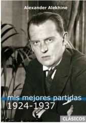 MIS MEJORES PARTIDAS 1924-1937