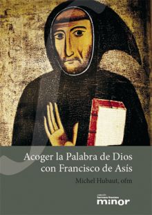 ACOGER LA PALABRA DE DIOS CON FRANCISCO DE ASÍS