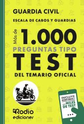 Guardia Civil. Escala de Cabos y Guardias. Más de mil preguntas tipo Test del Te