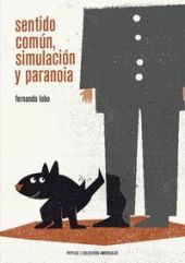 SENTIDO COMUN, SIMULACION Y PARANOIA